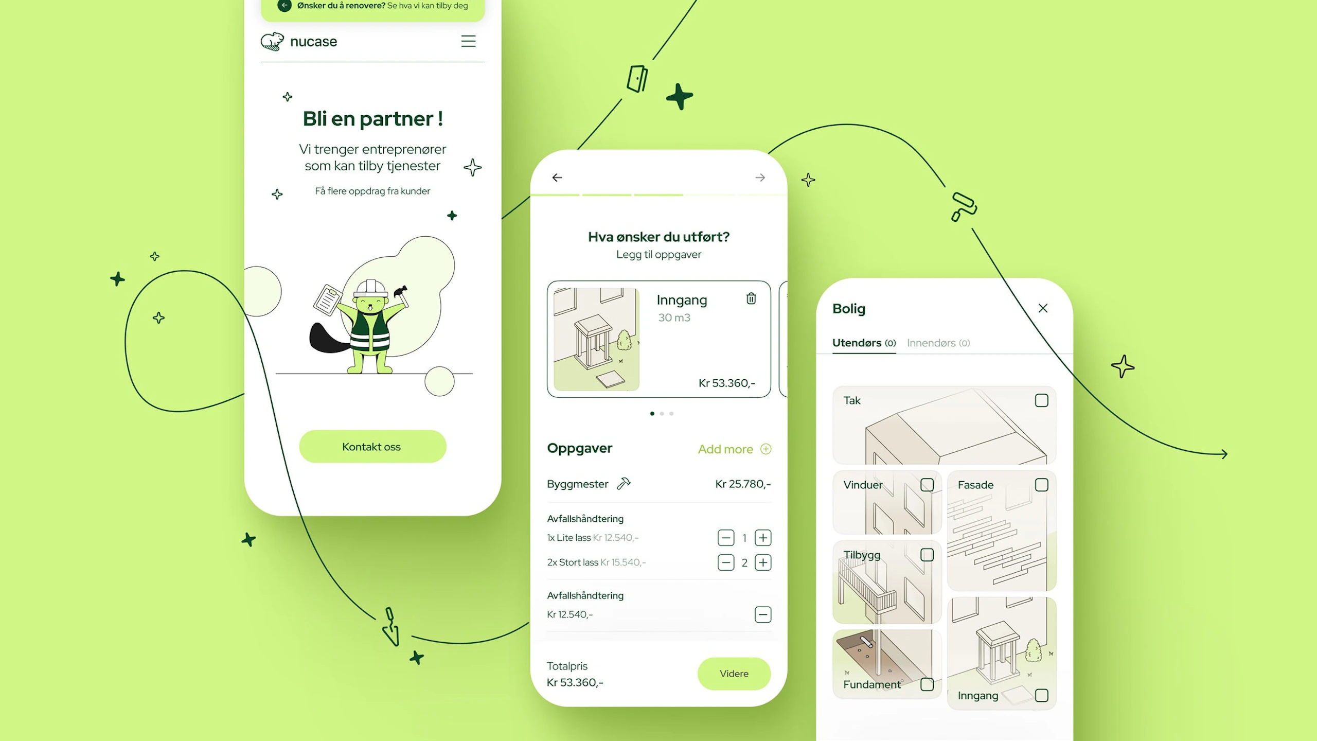 Nucase on three phones: the partner sign-up, the work to add for an area with its price, and the areas of a home